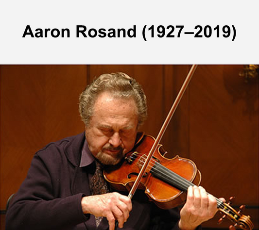 Aaron Rosand (1927–2019)